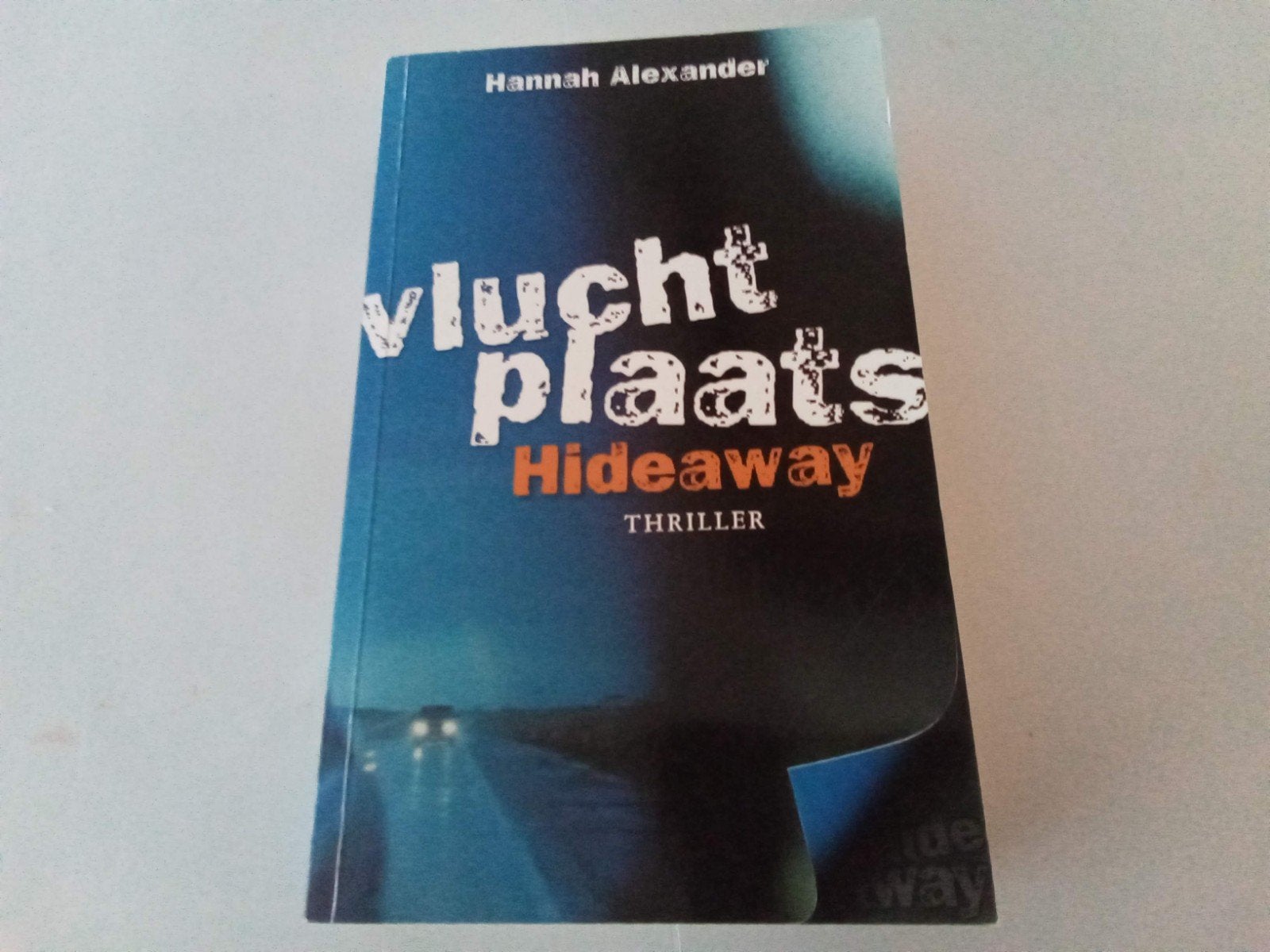 Vluchtplaats Hideaway ( Hannah Alexander, Boeken, Ophalen of Verzenden, Zo goed als nieuw