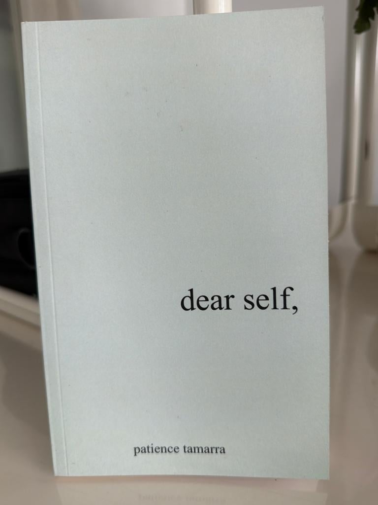 Dear Self, - Patience Tamarra (Engels gedichtenboek), Ophalen of Verzenden, Zo goed als nieuw, Eén auteur
