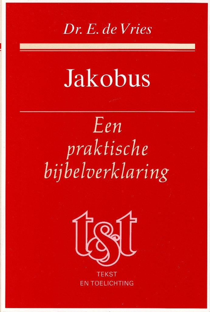 Dr. E. de Vries – Jakobus. Een praktische bijbelverklaring., Ophalen of Verzenden, Zo goed als nieuw, Christendom | Protestants