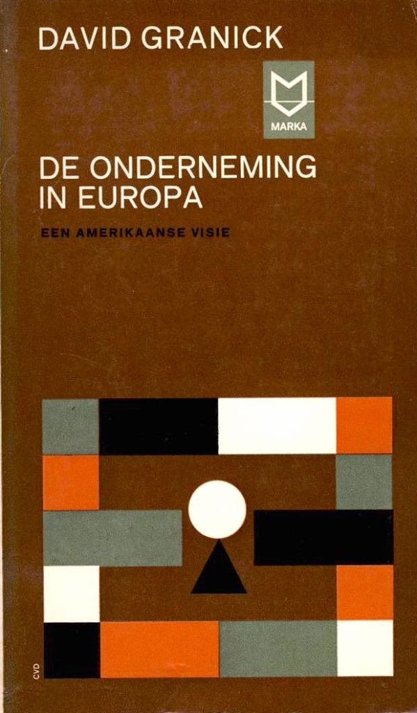 De onderneming in Europa - David Granick, Boeken, Ophalen of Verzenden, Gelezen, Management, David Granick