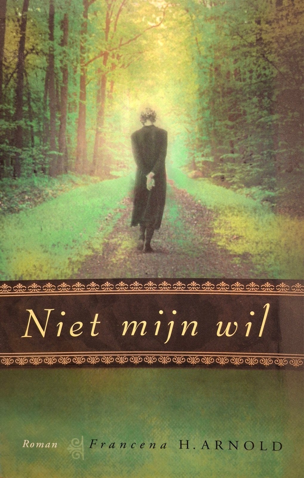 F.H. Arnold - Niet mijn wil, F.H. Arnold, Ophalen of Verzenden, Zo goed als nieuw