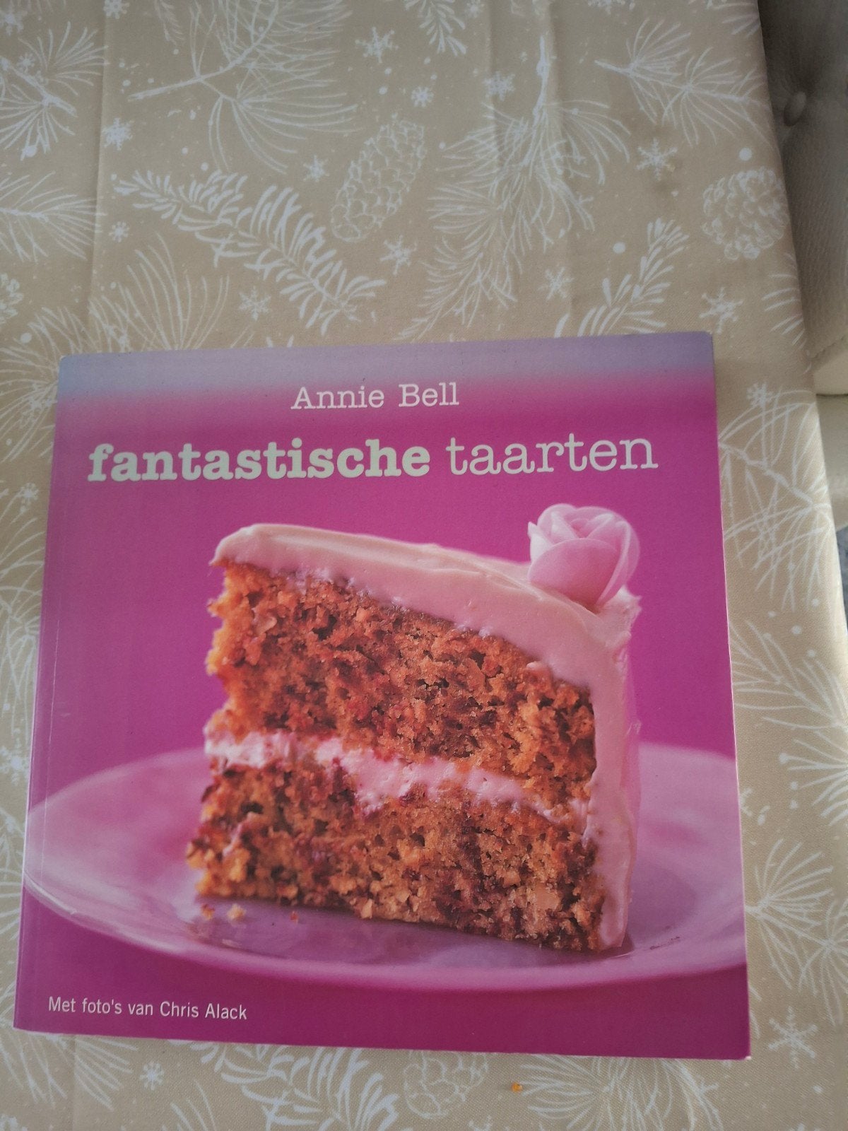 Fantastische Taarten - Annie Bell (kookboek), Overige gebieden, Ophalen, Gelezen, Taart, Gebak en Desserts