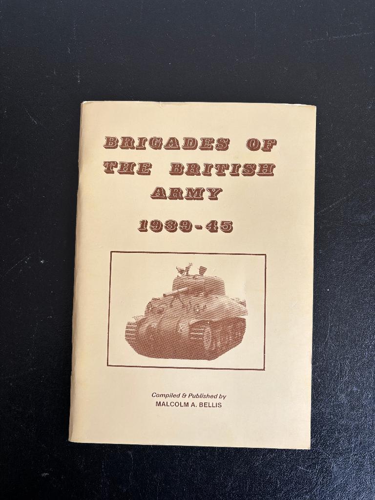 Brigades of the British Army, 1939-45 - M.A. Bellis - 1986, M.A. Bellis, Ophalen of Verzenden, Landmacht, Tweede Wereldoorlog