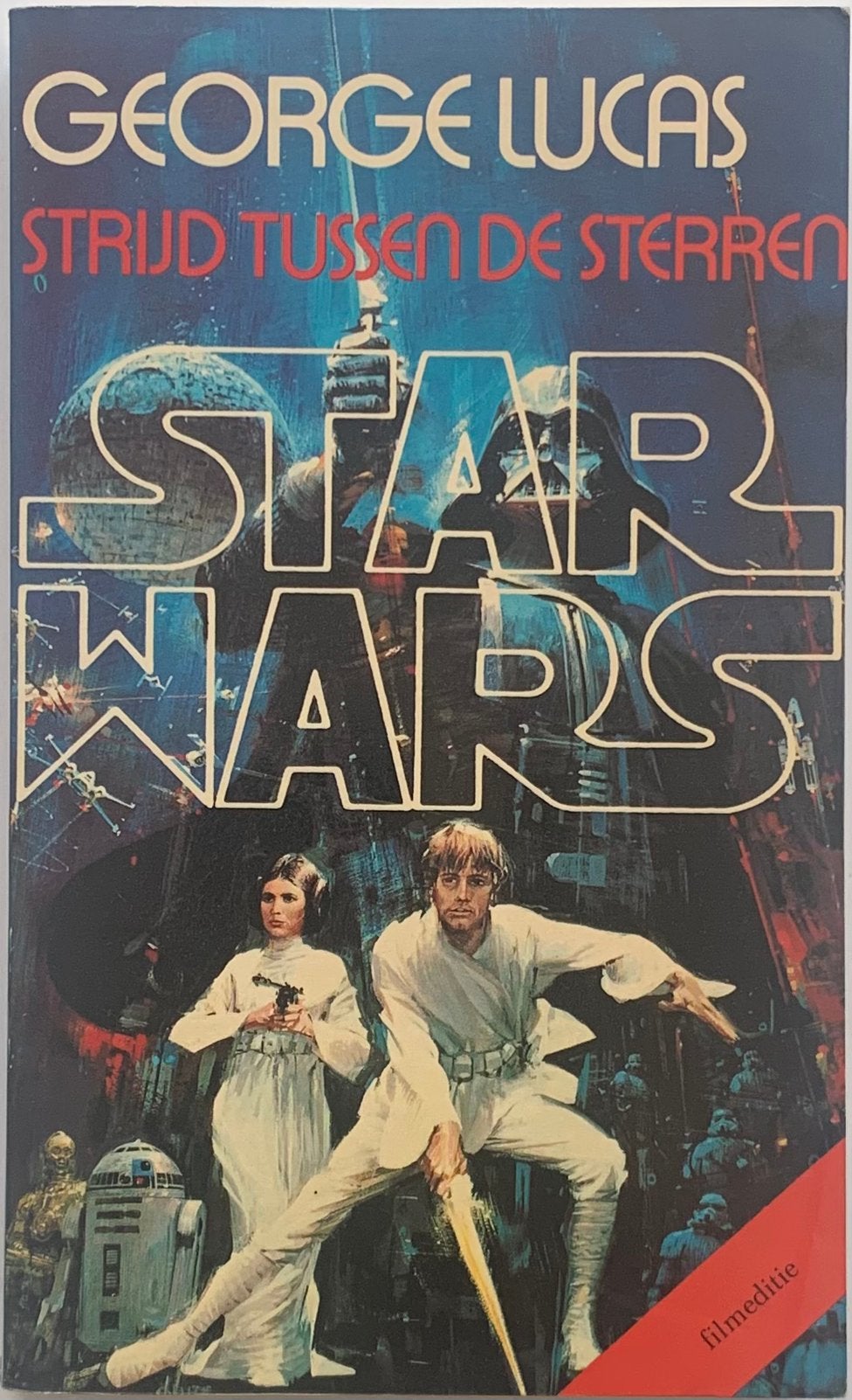 STAR WARS: De Strijd Tussen De Sterren [251blz] Filmeditie, Ophalen of Verzenden, Gelezen, George Lucas