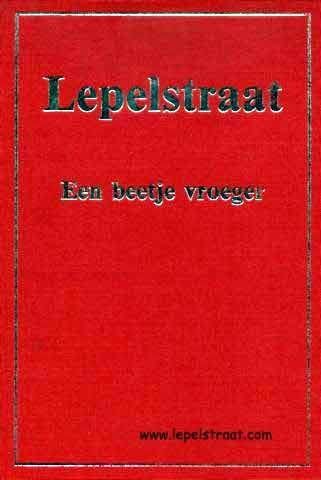 Het rode boek van Lepelstraat een beetje vroeger, Ophalen of Verzenden, Gelezen, Meerdere auteurs