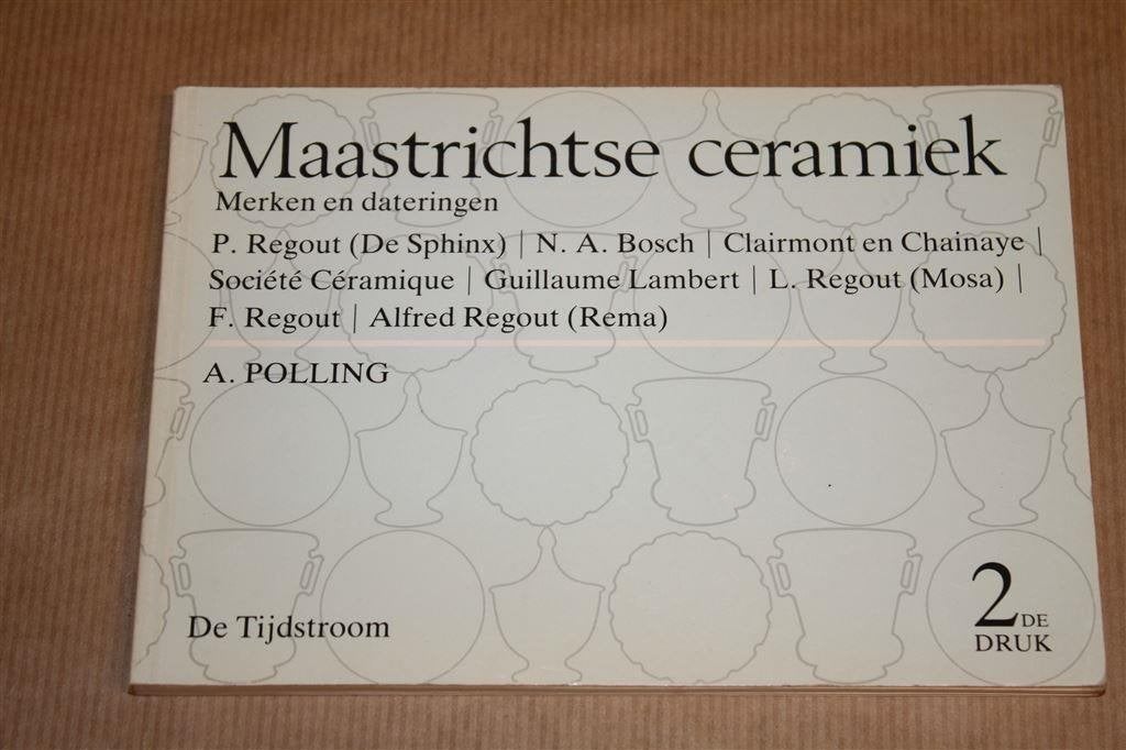 Maastrichtse ceramiek - Merken en dateringen, Ophalen of Verzenden