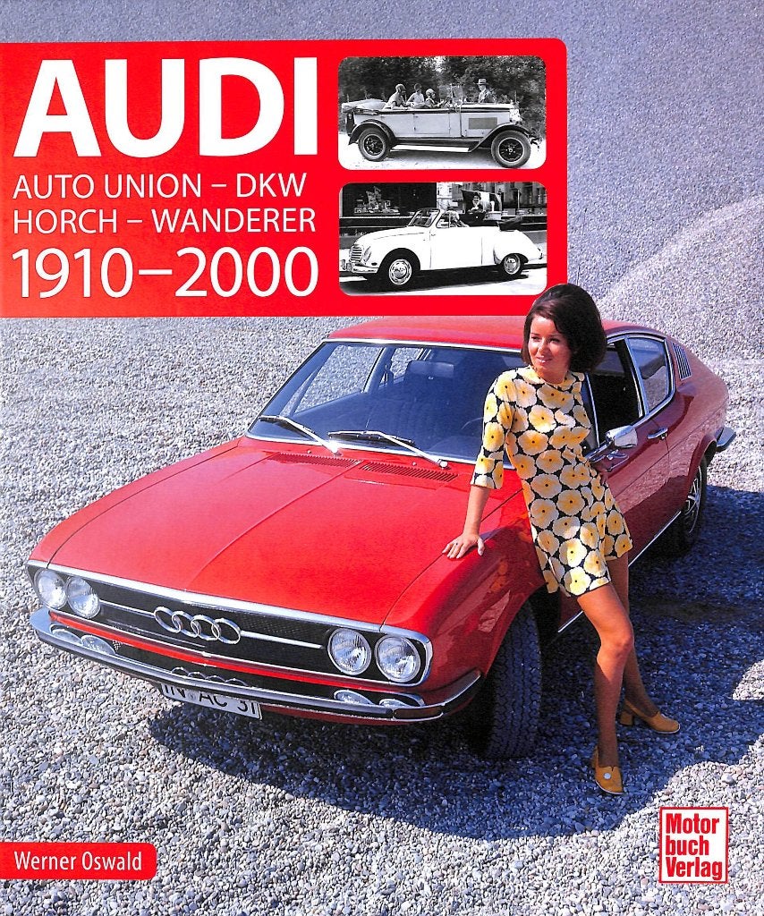 Audi 1910-2000 - Auto Union - DKW - Horch - Wanderer, Boeken, Nieuw, Ophalen of Verzenden, Werner Oswald, Audi