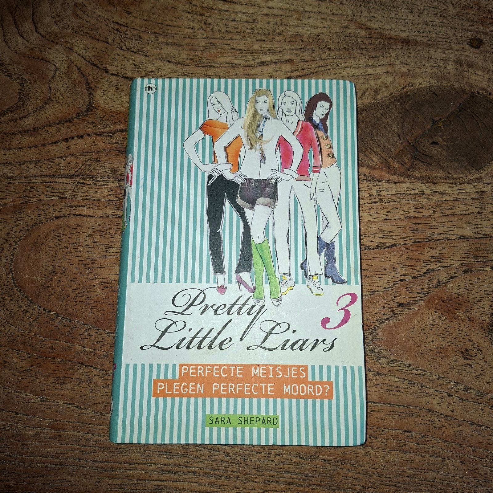 Pretty Little Liars 3: Perfecte Meisjes, Ophalen of Verzenden, Gelezen, Sara Shepard, Fictie