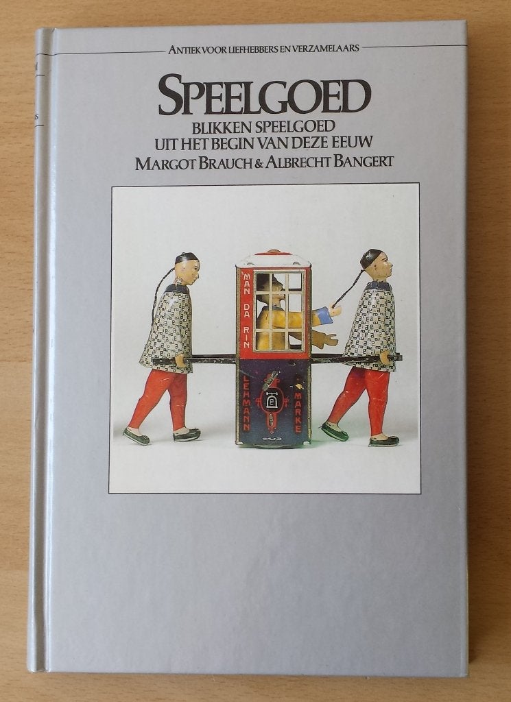 ( Blikken ) Speelgoed - M. Brauch & A. Bangert - 1981, Antiek en Kunst, Ophalen of Verzenden