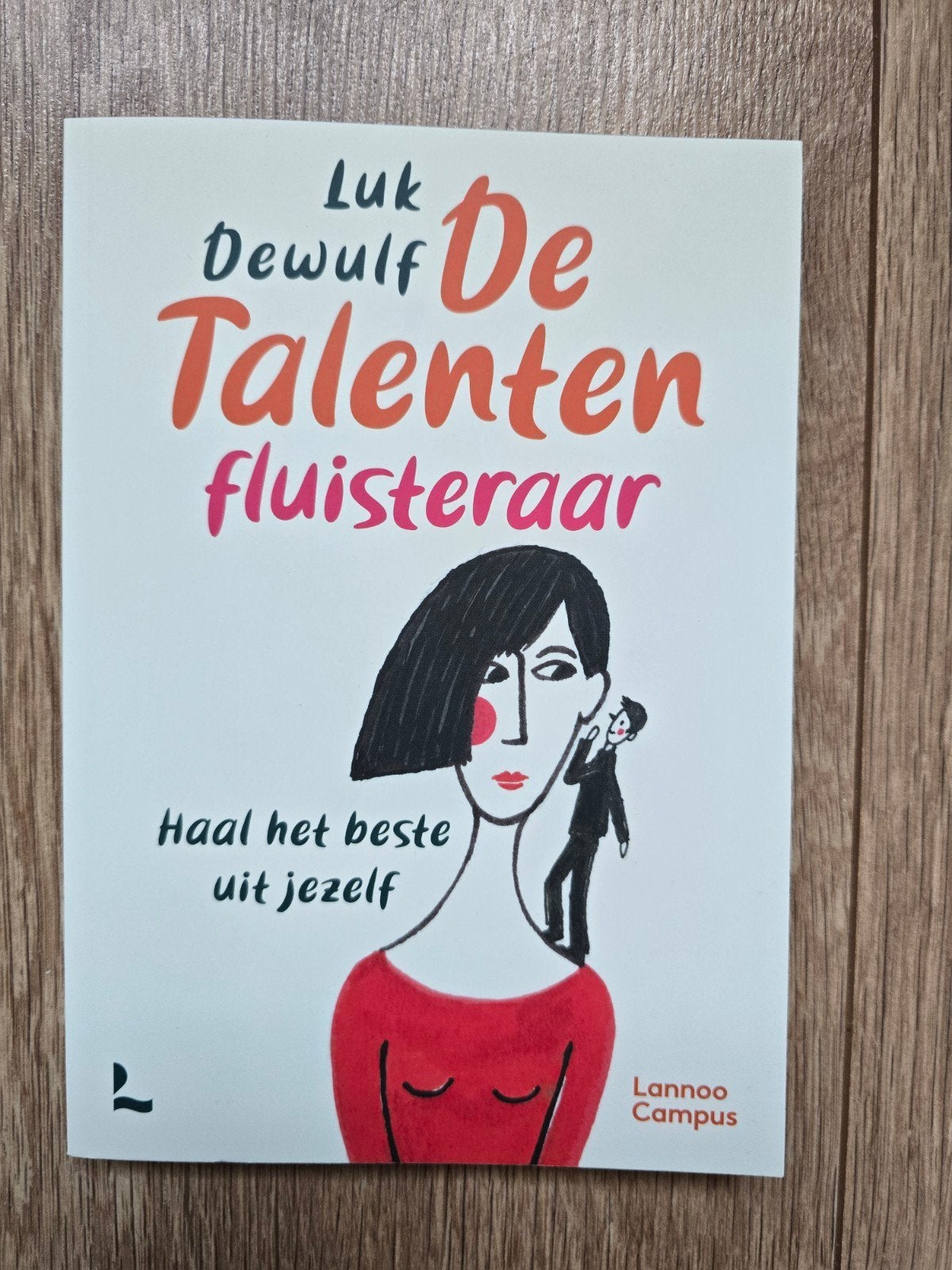 De Talentenfluisteraar - Haal het beste uit jezelf, Boeken, Ophalen, Zo goed als nieuw, Luk Dewulf