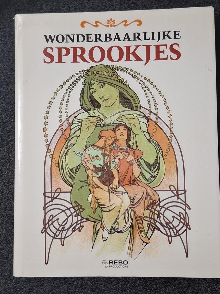 Kinderboek. Wonderbaarlijke Sprookjes - REBO Productions, Boeken, Ophalen, Zo goed als nieuw, Diverse auteurs (o.a. Gebroeders Grimm, Tolstoi, La Fontaine)