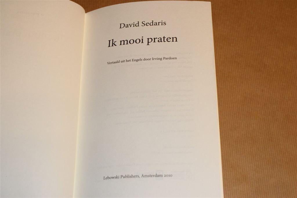 Ik Mooi Praten — Sedaris — Hilarisch Frans Leren, Boeken, Ophalen of Verzenden, Gelezen
