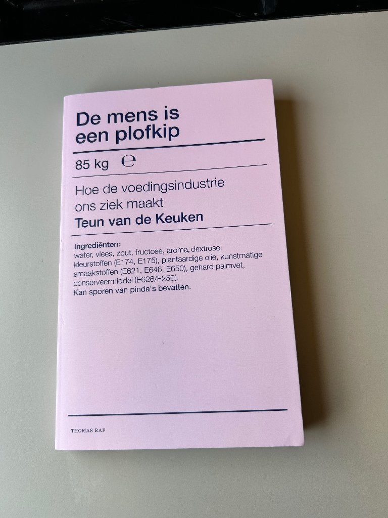 Boek De mens is een plofkip - Teun van de Keuken, Ophalen of Verzenden, Zo goed als nieuw, Politiek en Staatkunde, Nederland
