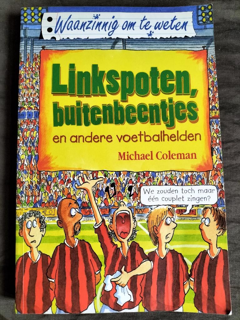Linkspoten, buitenbeentjes en andere voetbalhelden, Ophalen of Verzenden, Zo goed als nieuw, Michael Coleman, Non-fictie