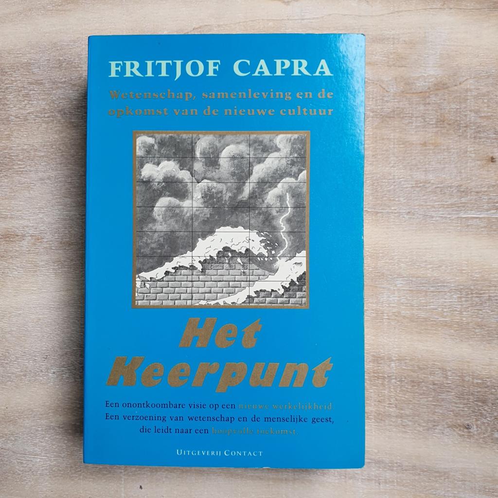 Het Keerpunt - Fritjof Capra (Wetenschap, Samenleving), Ophalen of Verzenden, Gelezen, Fritjof Capra, Geesteswetenschap