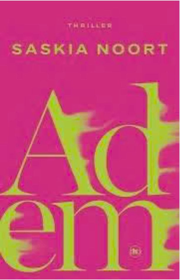 Saskia Noort Adem, Boeken, Ophalen of Verzenden, Zo goed als nieuw, Saskia Noort, Nederland