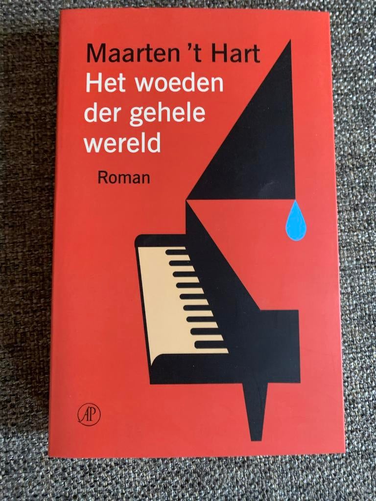 Maarten 't Hart - Het woeden der gehele wereld (Roman), Ophalen of Verzenden, Nieuw, Nederland