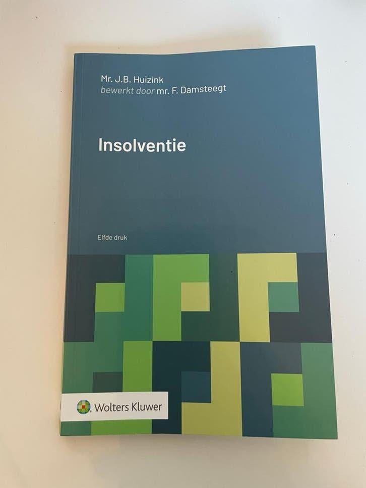 Insolventie - Mr. J.B. Huizink (11e druk), Ophalen of Verzenden, Gamma, Zo goed als nieuw, HBO