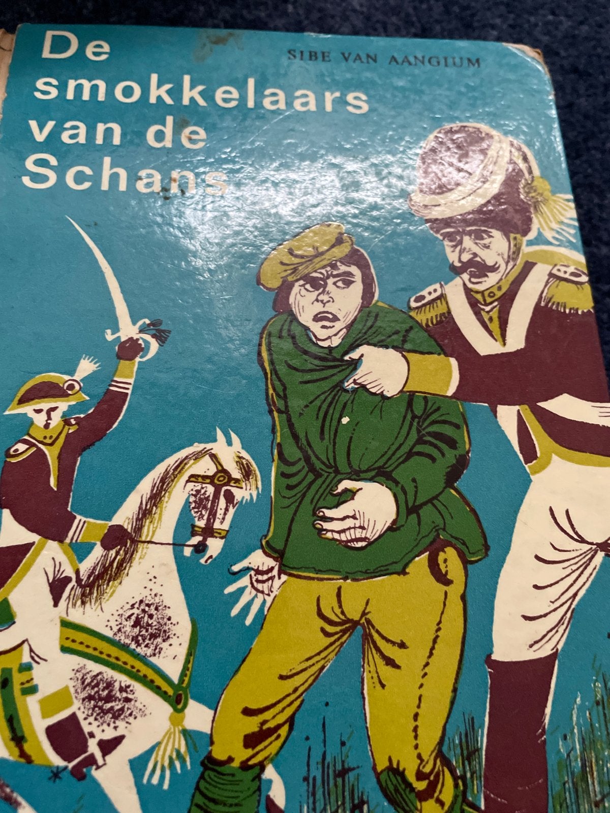 De smokkelaars van de Schans - Sibe van Aangium, Boeken, Ophalen of Verzenden, Gelezen, Nederland