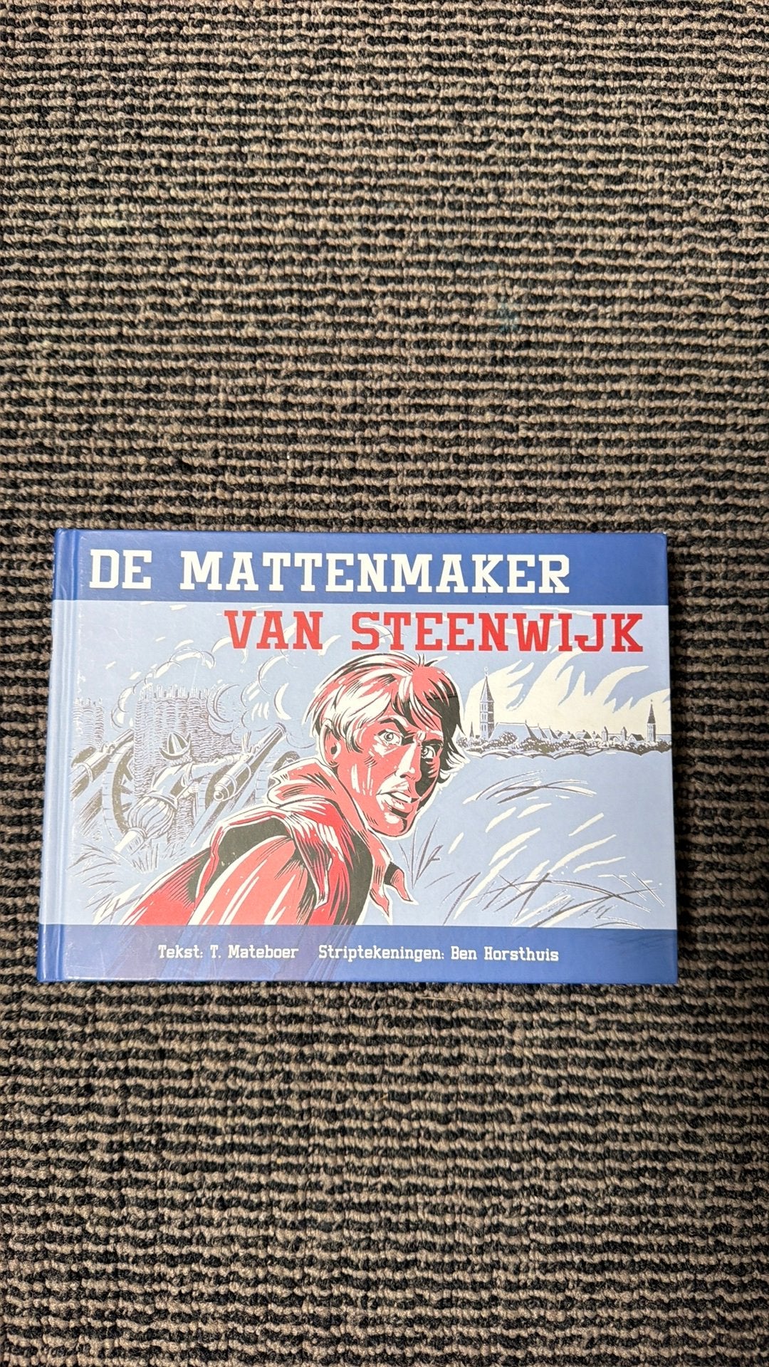 Boek: T. Mateboer - De mattenmaker van Steenwijk -nieuwstaat, Ophalen of Verzenden, Zo goed als nieuw, T. Mateboer, Non-fictie