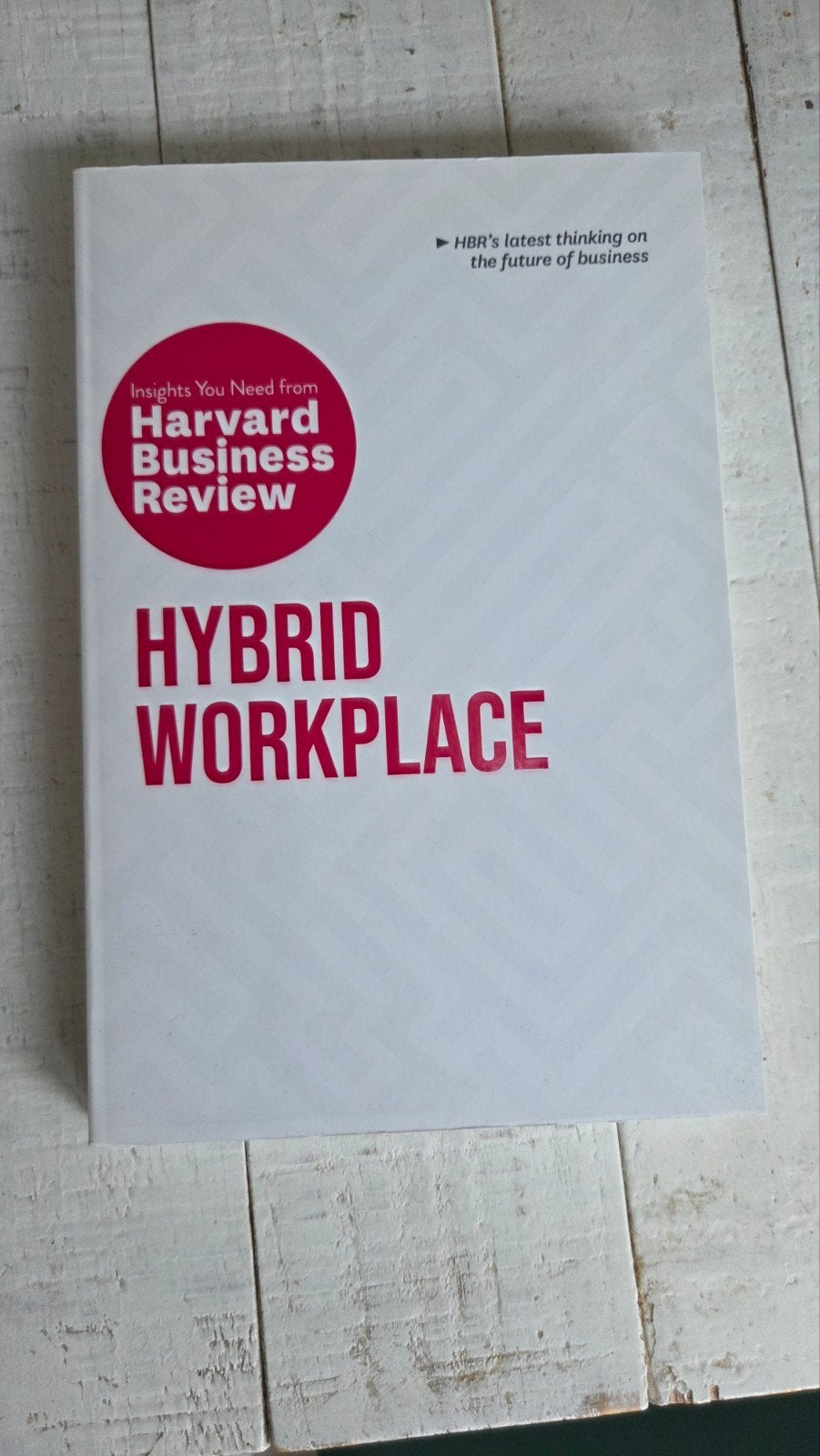 Hybrid Workplace - Harvard Business Review, Ophalen of Verzenden, Zo goed als nieuw, Management, Harvard Business Review