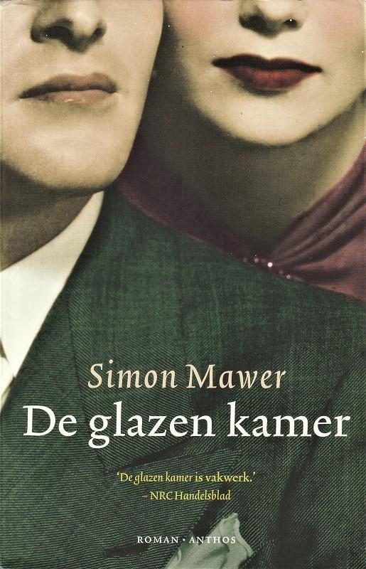 DE GLAZEN KAMER - Simon Mawer (boeiende historische roman), Boeken, Historische romans, Ophalen of Verzenden, Zo goed als nieuw