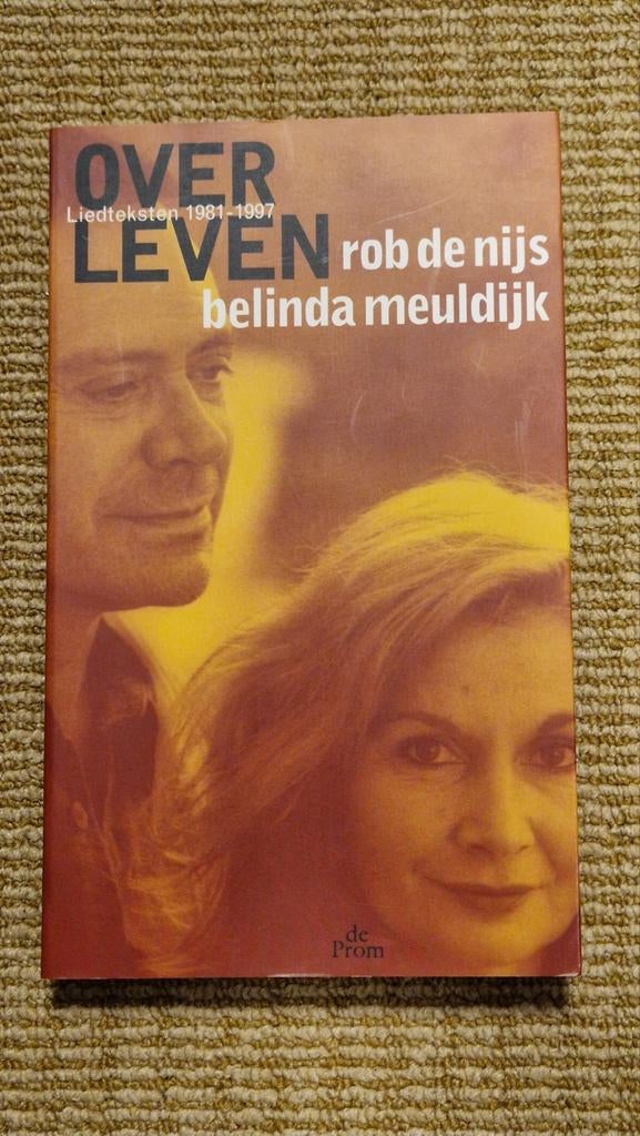 Rob de Nijs Belinda Meuldijk - Over Leven, Ophalen of Verzenden, Zo goed als nieuw, Artiest