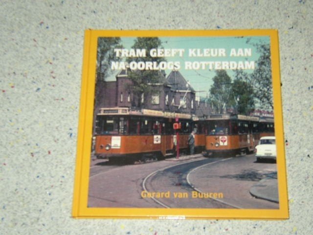 Tram Geeft Kleur Aan Na Oorlogs Rotterdam, Verzamelen, Spoorwegen en Tramwegen, Verzenden, Zo goed als nieuw, Tram, Boek of Tijdschrift