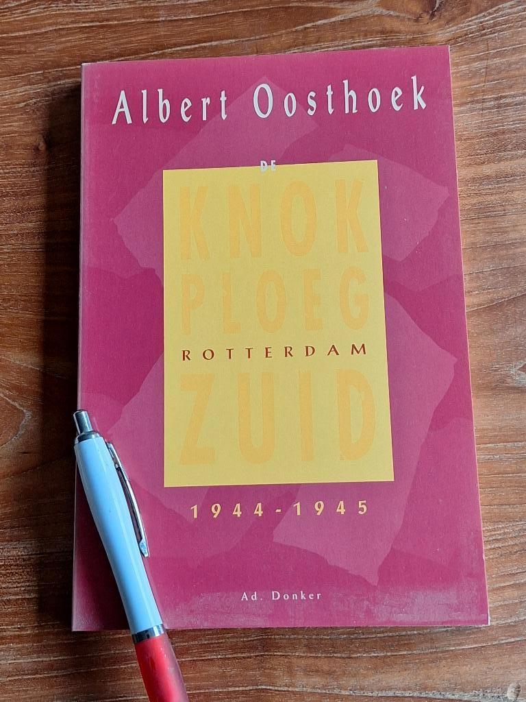 De knokploeg Rotterdam Zuid 1944-1945, Ophalen of Verzenden, Tweede Wereldoorlog, Zo goed als nieuw, Overige onderwerpen