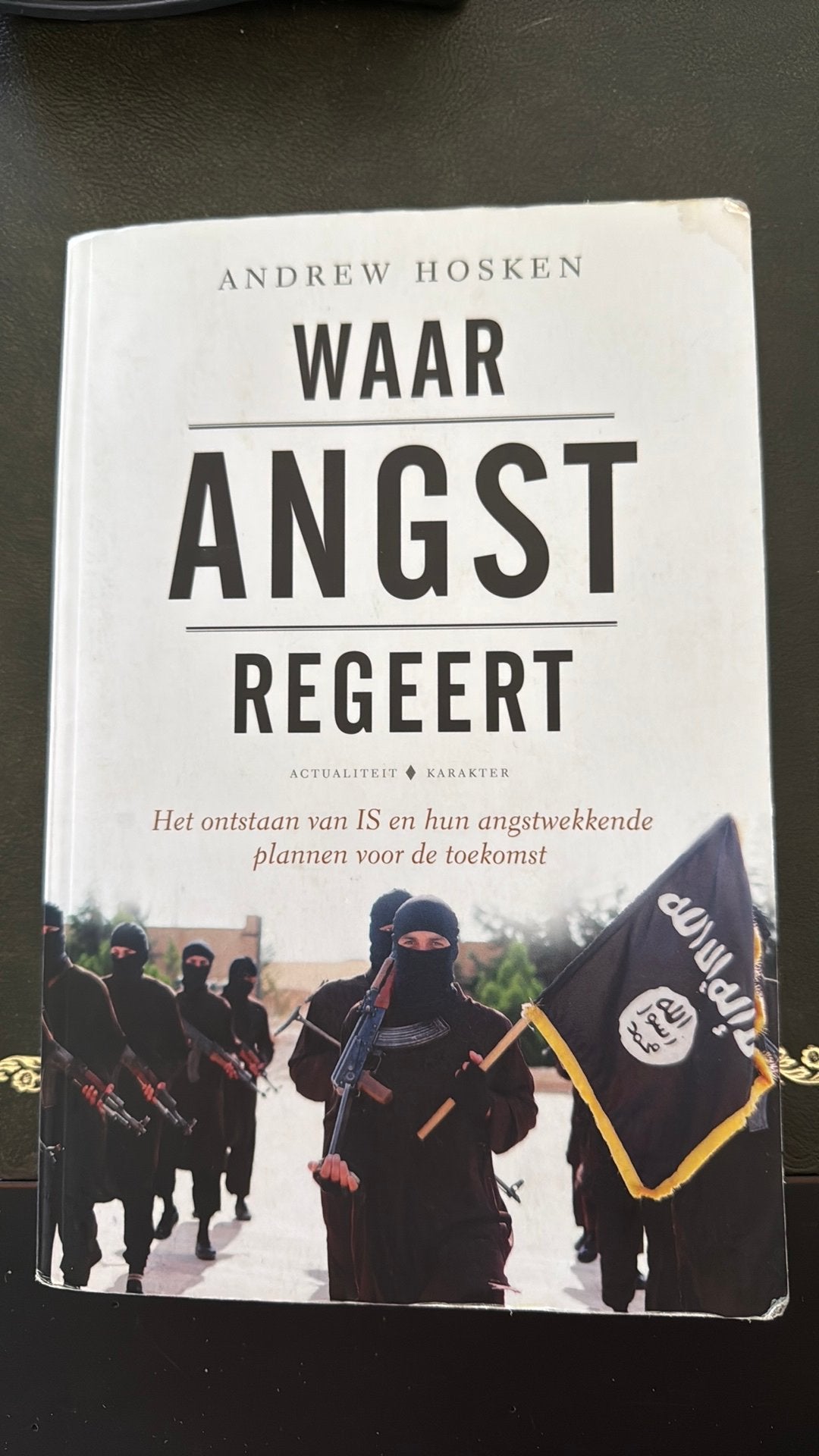 Waar angst regeert, Ophalen of Verzenden, Zo goed als nieuw, Nederland