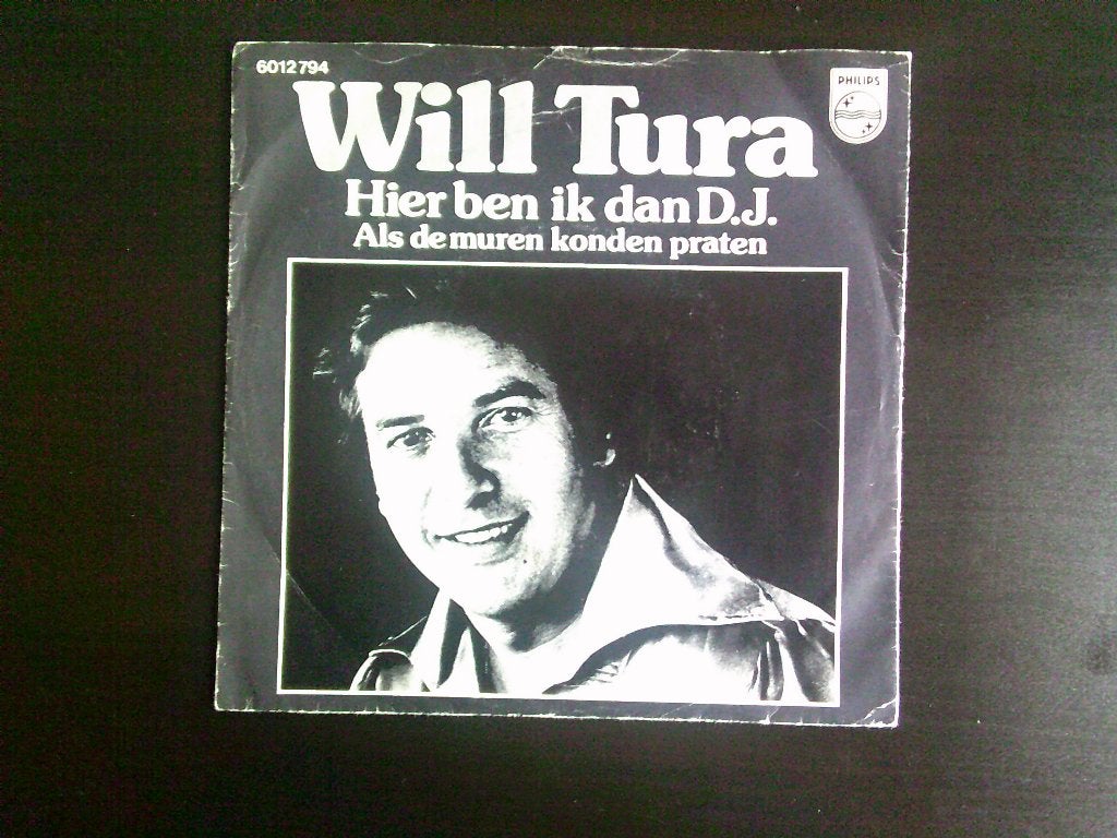 Will Tura - Hier ben ik dan D.J. / Als de muren konden prate, Cd's en Dvd's, Vinyl | Nederlandstalig, 7 inch, Ophalen of Verzenden