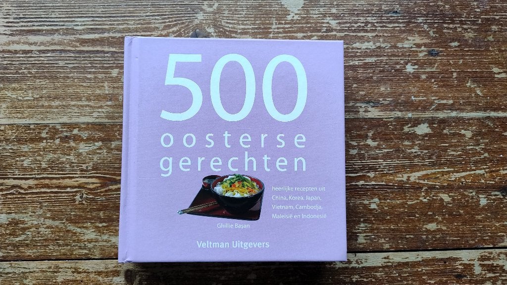 500 Oosterse Gerechten - Ghillie Basan, Gelezen, Hoofdgerechten, Ghillie Basan, Azië en Oosters