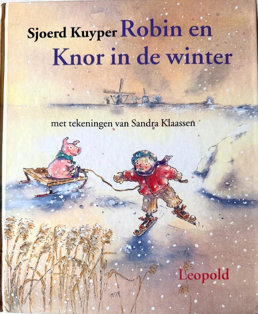 Sjoerd Kuyper - Robin en Knor in de winter, Ophalen of Verzenden, Zo goed als nieuw, Sjoerd Kuyper, 3 tot 4 jaar