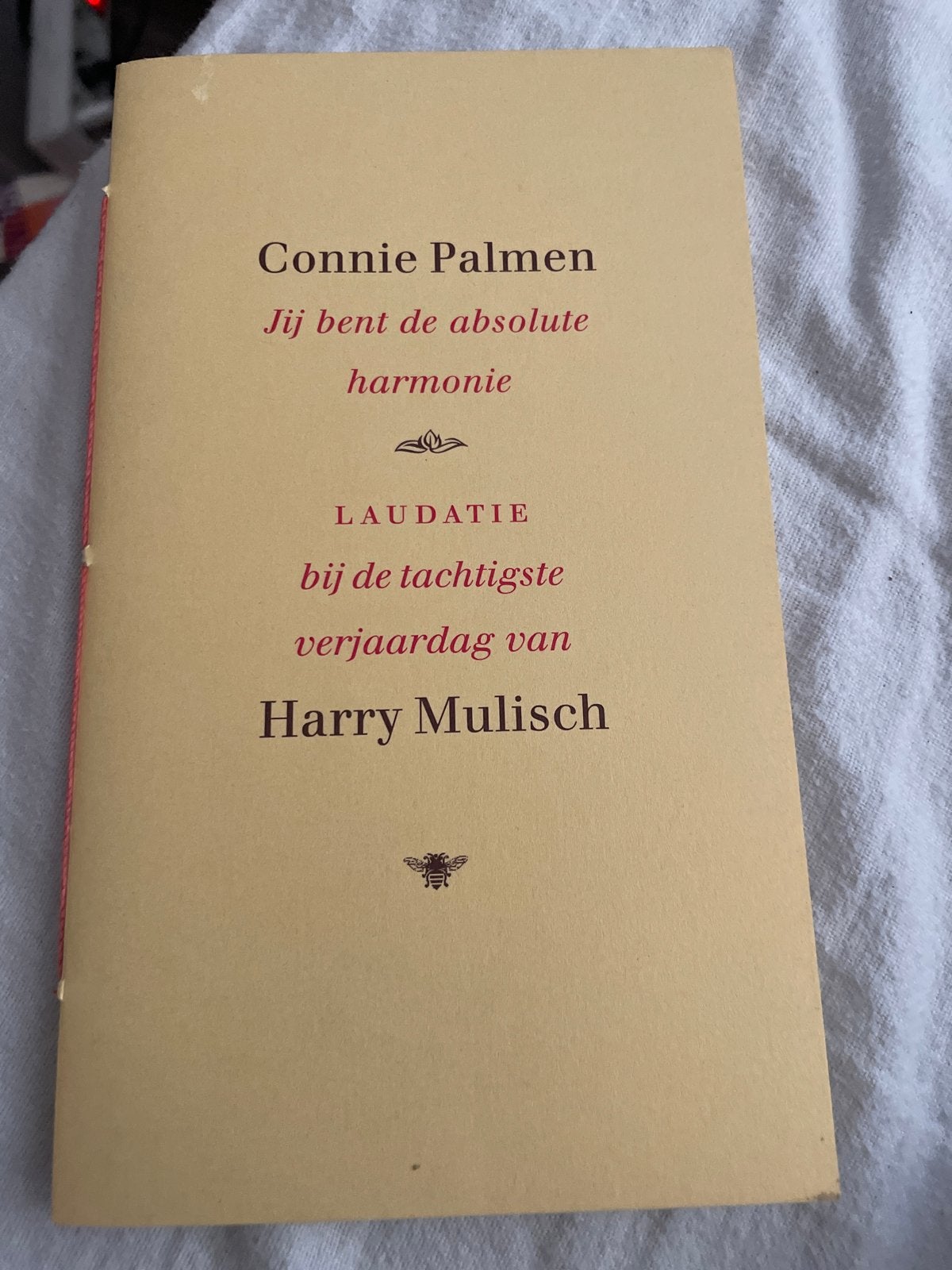 Connie Palmen - Jij bent de absolute harmonie, Boeken, Literatuur, Ophalen of Verzenden, Zo goed als nieuw, Nederland