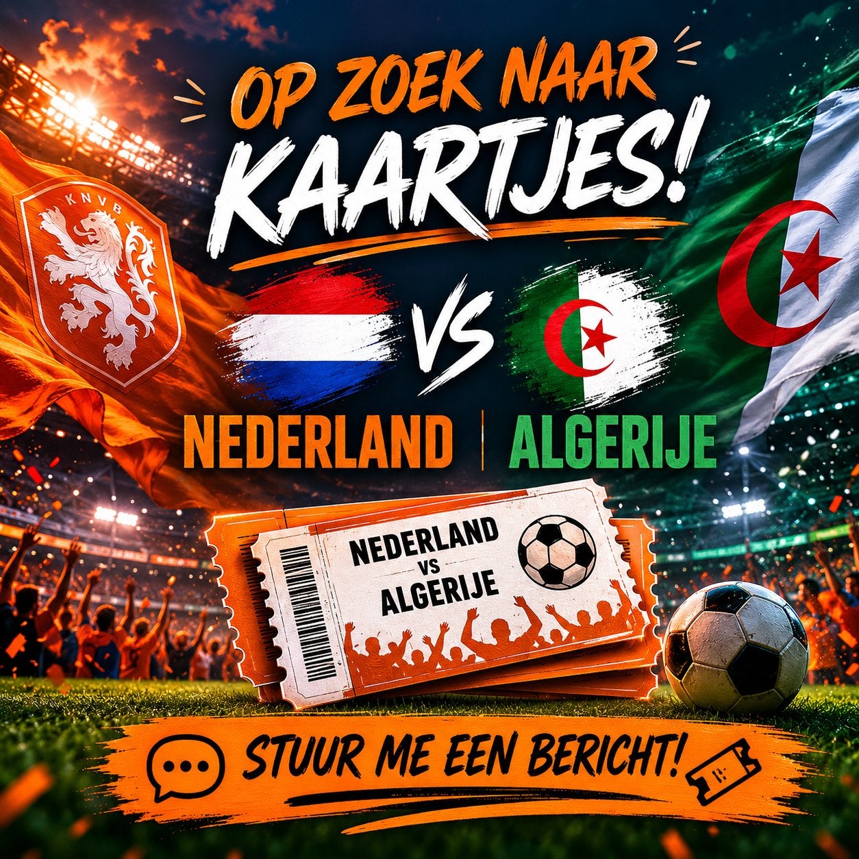 Gezocht 2 kaartjes wedstrijd Nederland - Algerije, Tickets en Kaartjes, Twee personen