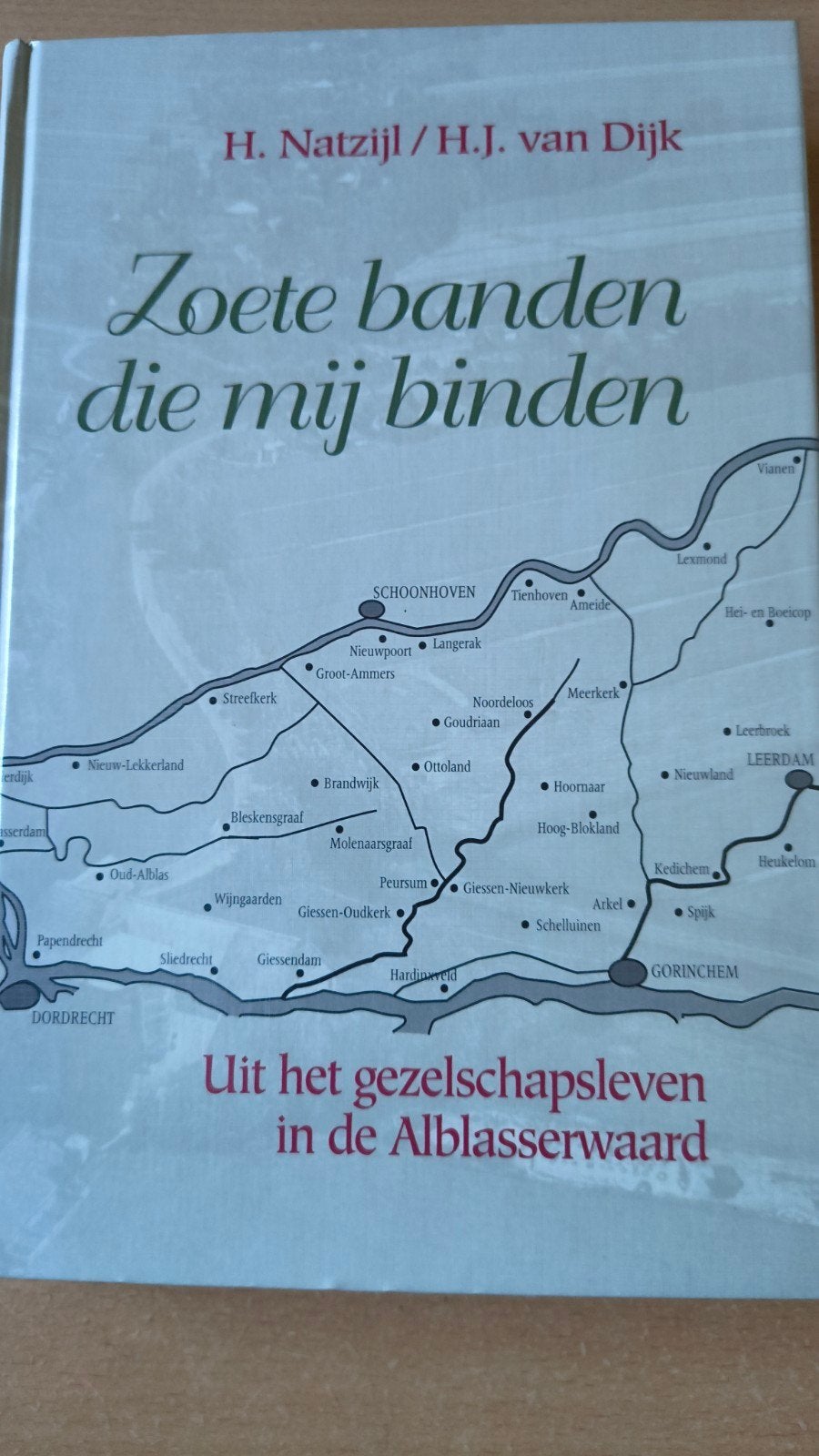 Zoete banden die mij binden. H Natzijl/ HJ van Dijk, H Natzijl / HJ van Dijk, Christendom | Protestants, Ophalen of Verzenden