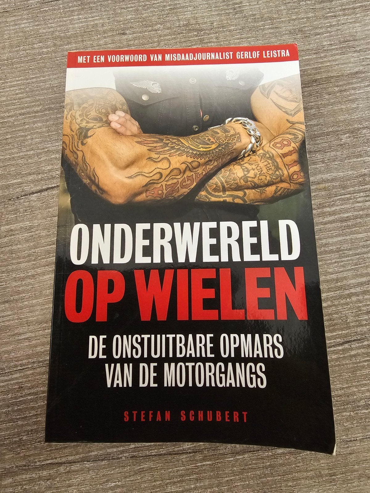 Onderwereld op Wielen - De opmars van motorgangs, Ophalen of Verzenden, Gelezen, Stefan Schubert