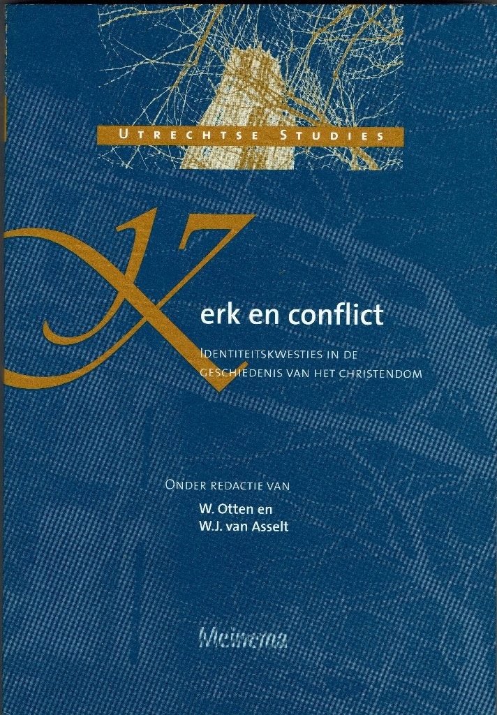 W. Otten & W.J. van Asselt (red.) – Kerk en conflict., Ophalen of Verzenden, Zo goed als nieuw, Christendom | Katholiek