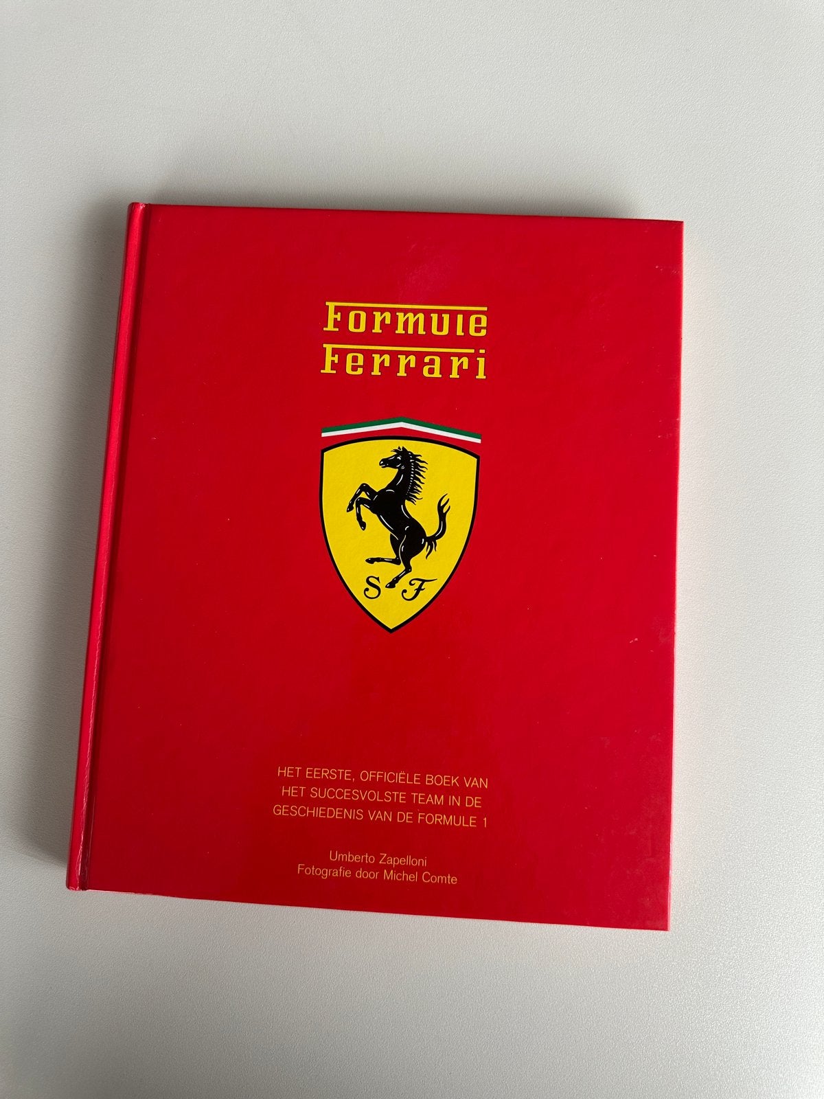 Formule Ferrari Boek - Het Succesvolste F1 Team, Boeken, Auto's | Boeken, Ophalen, Zo goed als nieuw, Ferrari
