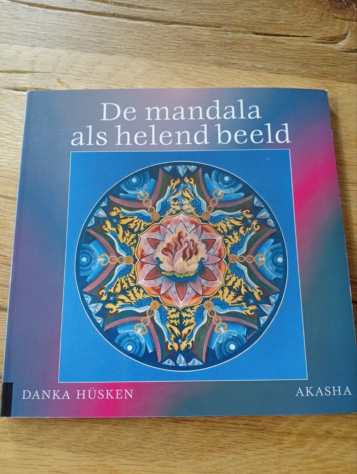 De mandala als helend beeld - Danka Hüsken, Boeken, Spiritualiteit algemeen, Ophalen of Verzenden, Danka Hüsken, Achtergrond en Informatie