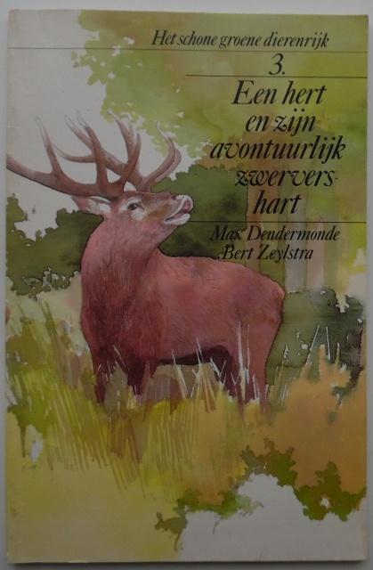 Boekje - Het schone groene dierenrijk - 3, Boeken, Ophalen of Verzenden, Zo goed als nieuw, Overige onderwerpen, Max Dendermonde/Bert Zeylstra