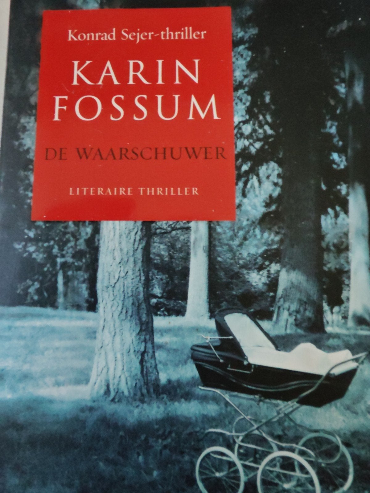 Karin Fossum - De Waarschuwer (Konrad Sejer-thriller), Ophalen of Verzenden, Gelezen, Karin Fossum, Scandinavië