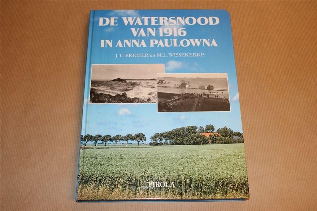 Watersnood 1916 in Anna Paulowna — Rijk Geïllustreerd, Ophalen of Verzenden, Gelezen