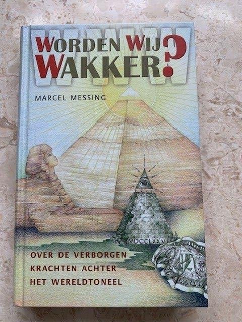Worden Wij Wakker, Marcel Messing, hardcover, Boeken, Ophalen of Verzenden, Zo goed als nieuw, Marcel Messing