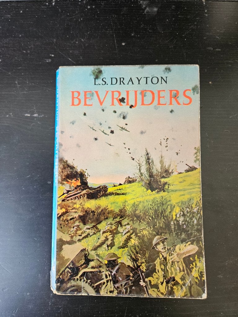 LS Drayton - de bevrijders, Ophalen of Verzenden, Gelezen