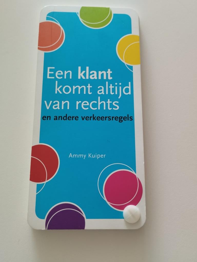 Ammy Kuipers - Een klant komt altijd van rechts, Sociale wetenschap, Ophalen of Verzenden, Zo goed als nieuw, Ammy Kuipers