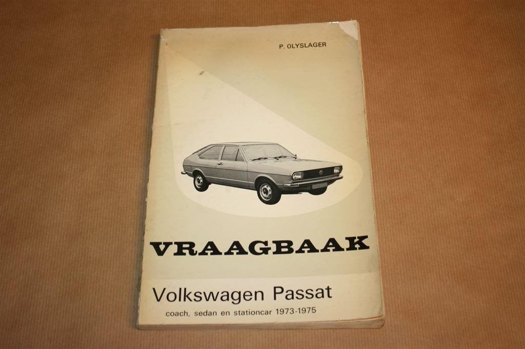 Vraagbaak Volkswagen Passat 1973-1975. P. Olyslager., Ophalen of Verzenden
