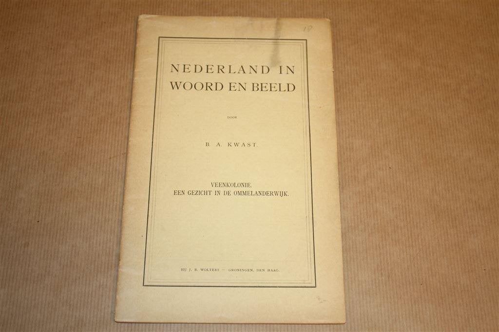 Nederland in Woord en Beeld - Veenkolonie Ommelanderwijk !!, Ophalen of Verzenden, 20e eeuw of later, Gelezen