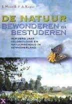 De natuur bewonderen en bestuderen., Boeken, Ophalen of Verzenden, Zo goed als nieuw, Natuur algemeen