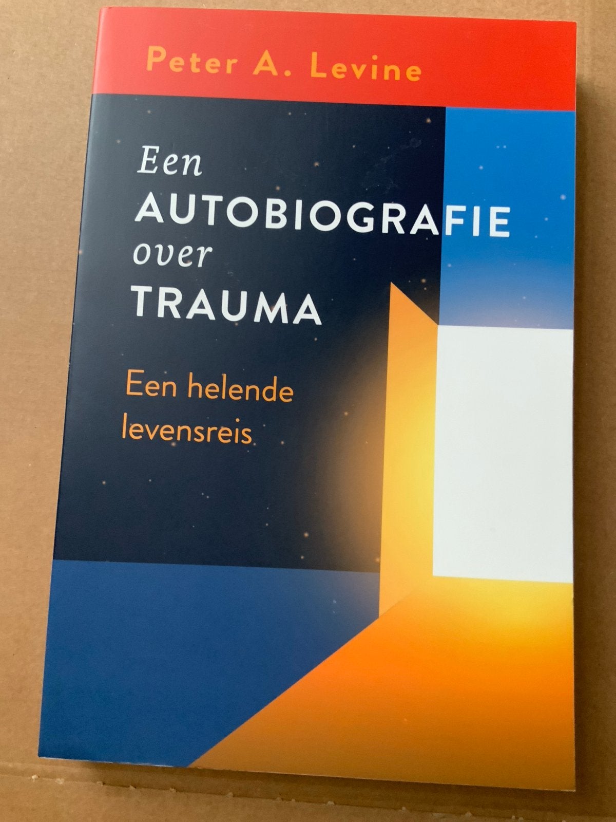 Een Autobiografie over Trauma - Peter A. Levine, Boeken, Psychologie, Ophalen of Verzenden, Zo goed als nieuw, Klinische psychologie